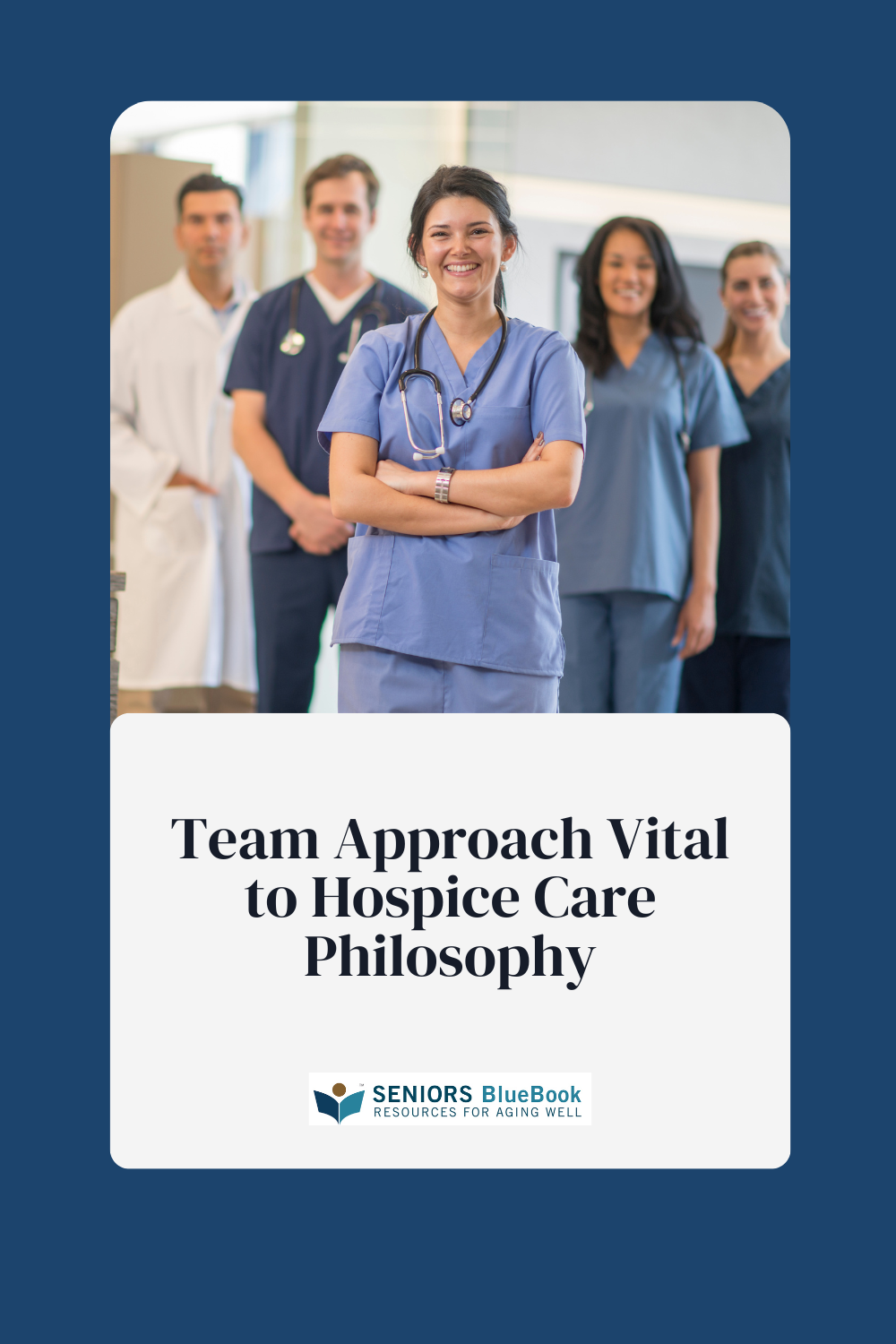 Team Approach Vital to Hospice Care Philosophy